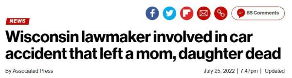 美媒：威斯康星州议员卷入车祸，事故导致一女子及其5岁女儿身亡