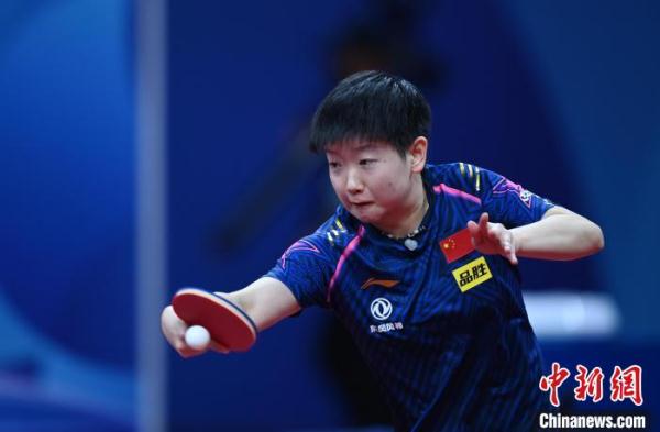 国乒女团取得七连胜晋级决赛 孙颖莎:会发挥出最好水平 国乒女团取得七连胜晋级决赛 孙颖莎:会发挥出最好水平