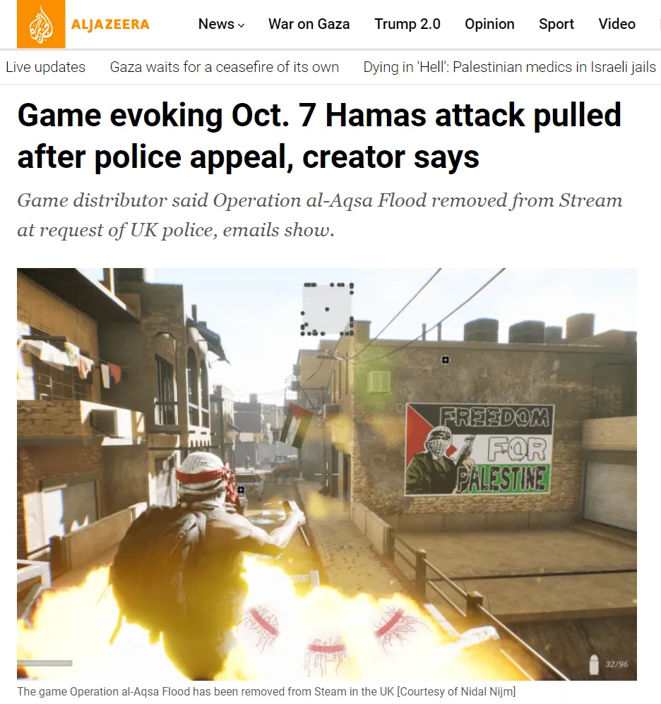 外媒:英国警方反恐部门要求下架《阿克萨洪水行动》游戏,被指存在严重“双标” 外媒:英国警方反恐部门要求下架《阿克萨洪水行动》游戏,被指存在严重“双标”