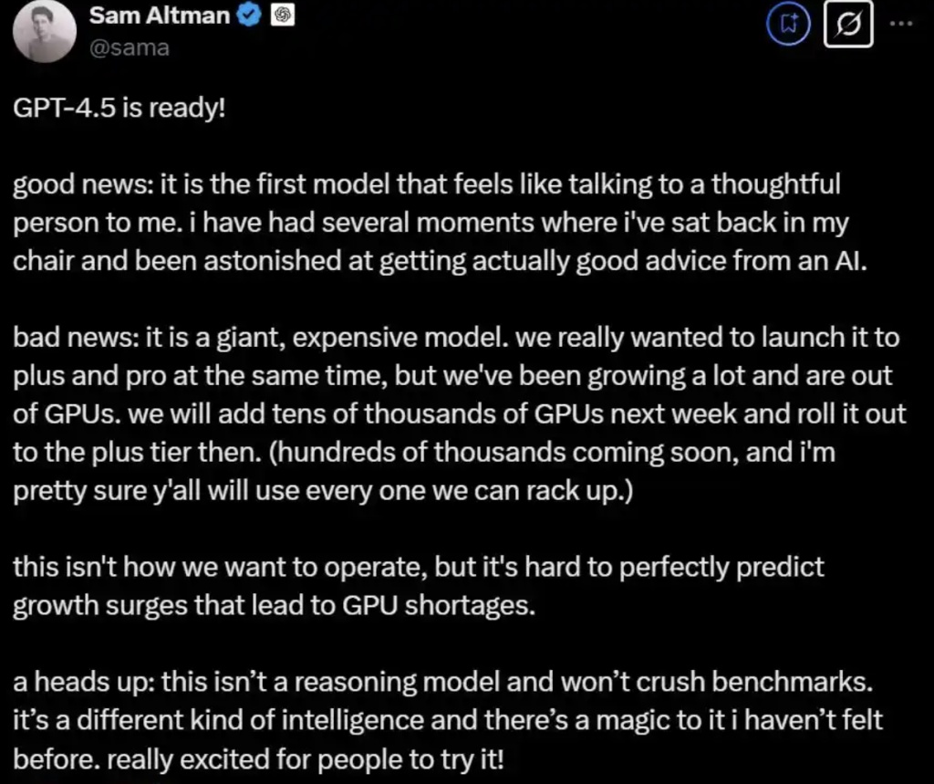 OpenAI发布最具“情商”的GPT-4.5,奥特曼:已耗尽GPU资源,将在下周增加数万块 OpenAI发布最具“情商”的GPT-4.5,奥特曼:已耗尽GPU资源,将在下周增加数万块