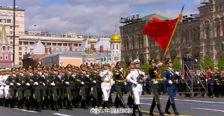 骄傲转发！中国仪仗队亮相红场阅兵式