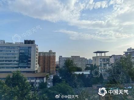 今起三天北京大部晴热模式持续 山区午后需防分散性雷阵雨