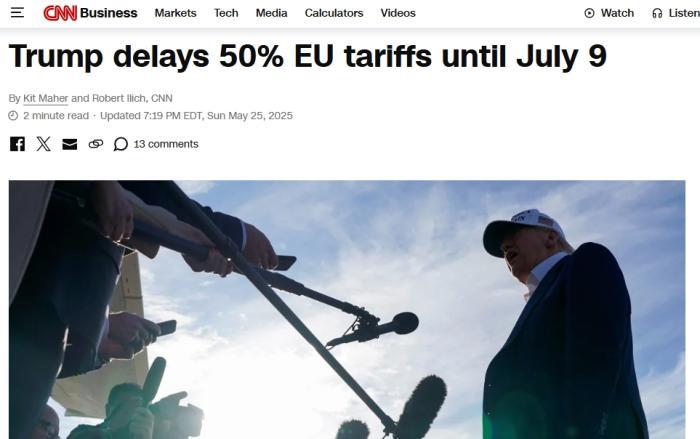 美媒:特朗普同意将对欧盟加征关税日期延至7月9日 美媒:特朗普同意将对欧盟加征关税日期延至7月9日