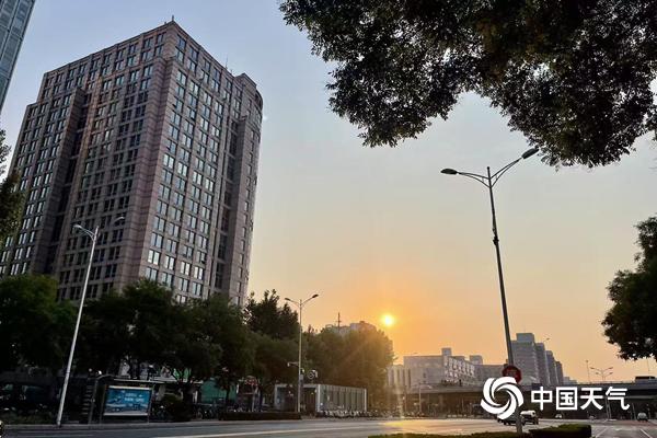 晴热暴晒！北京今天最高气温可达38℃ 明天仍将有高温天气