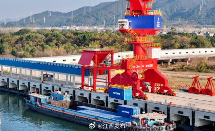 正式运营!江西新增一条江海联运航线 正式运营!江西新增一条江海联运航线
